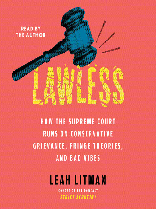 Title details for Lawless by Leah Litman - Wait list